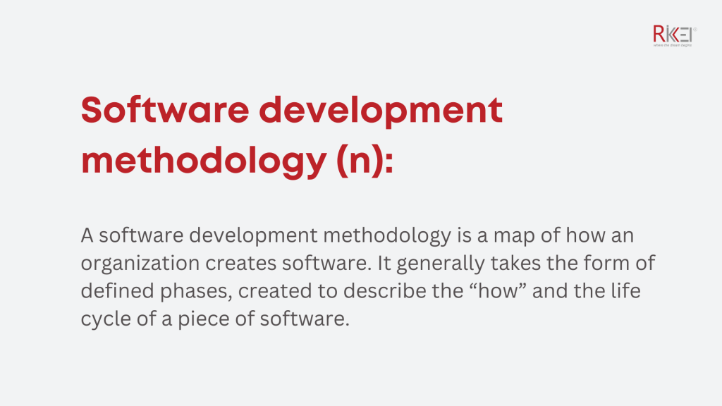  What Is Software Development Methodology